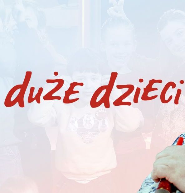     Duże dzieci